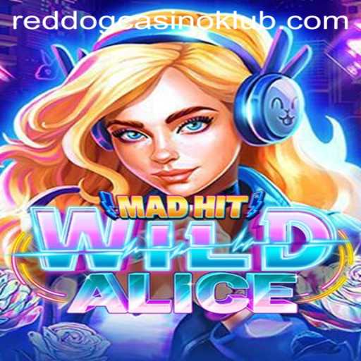 MadHitWildAlice: Unlocking the Mysteries of a Supercharged Casino Adventure